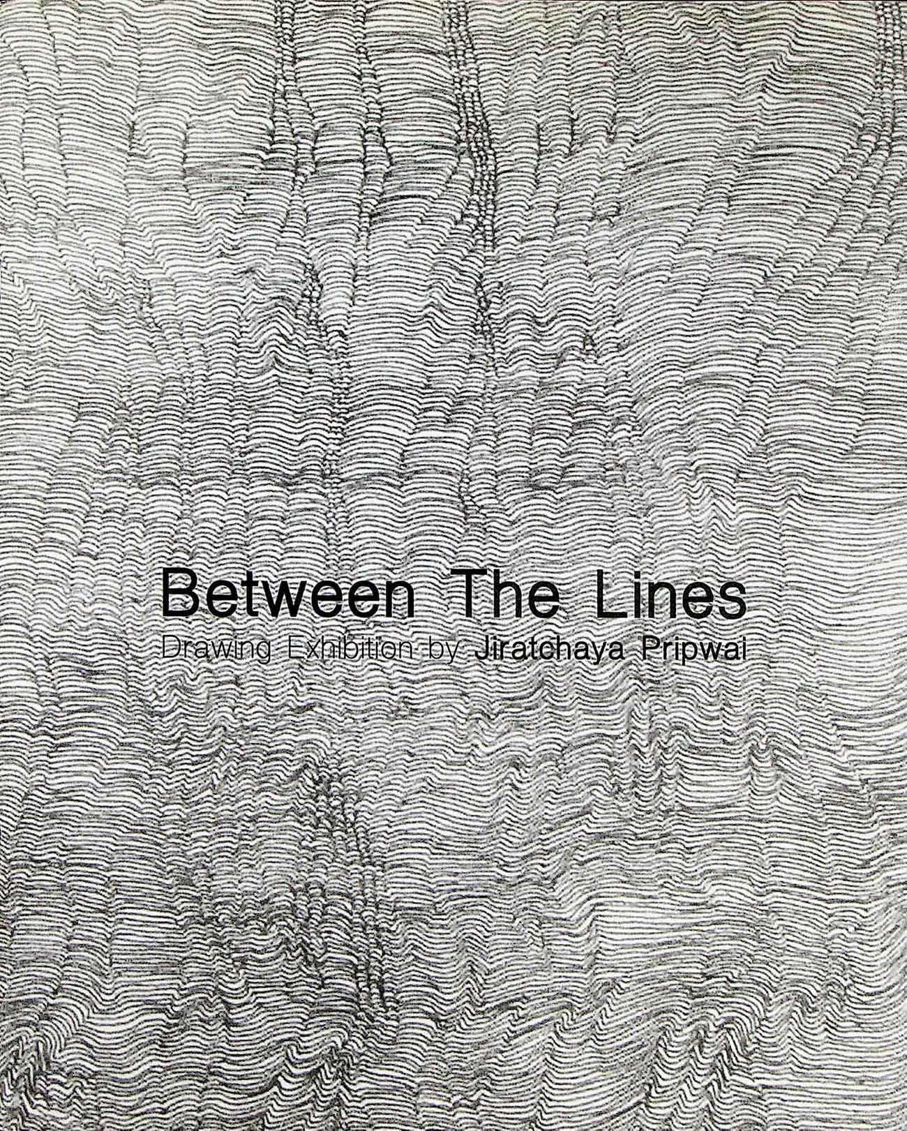 Between The Lines Drawing Exhibition by Jiratchaya Pripwai